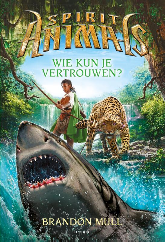 Wie kun je vertrouwen? / Spirit Animals / 5