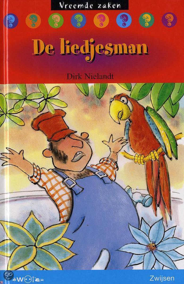 Vreemde zaken Groep 4 De liedjesman