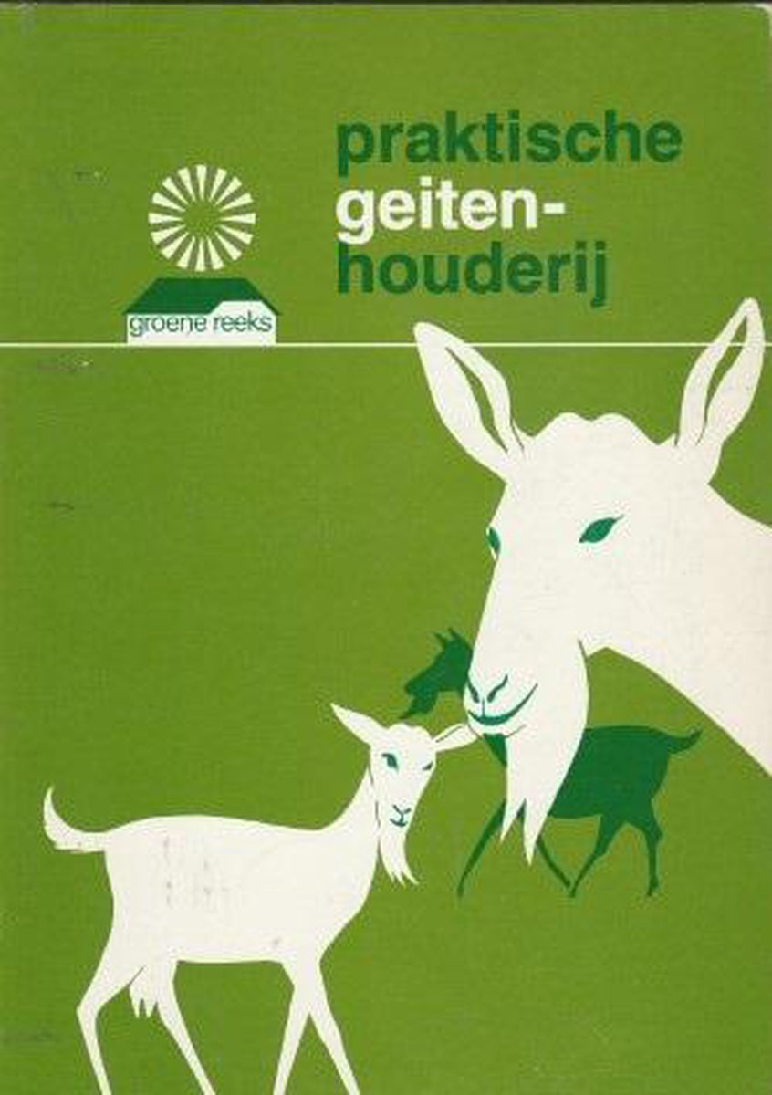Praktische geitenhouderij
