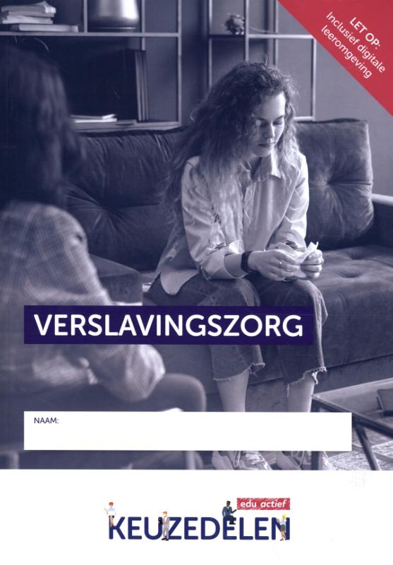 Keuzedeel Verslavingszorg / Keuzedelen
