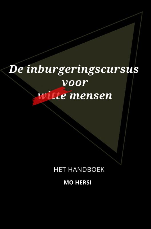 De inburgeringscursus voor witte mensen
