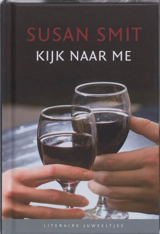 Kijk naar me / Literaire Juweeltjes