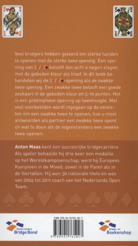 De zwakke twee achterkant