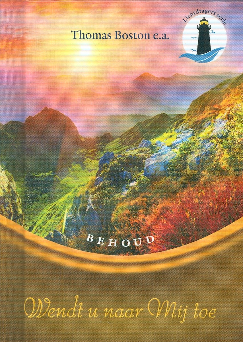 Wendt u naar mij toe - behoud