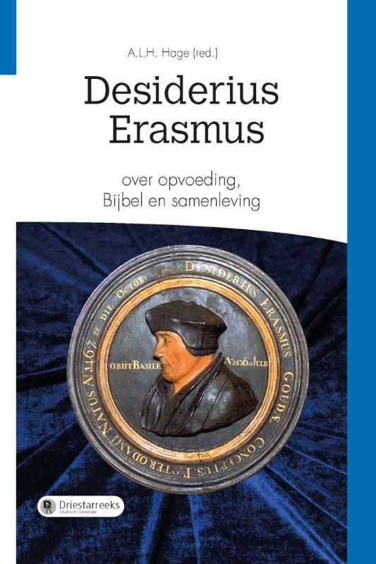Desiderius Erasmus over opvoeding, Bijbel en samenleving