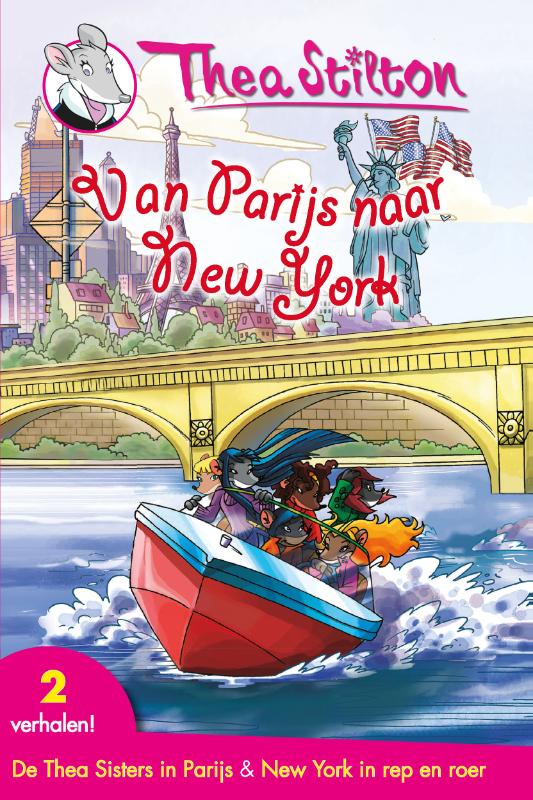 Van Parijs naar New York / Thea Stilton