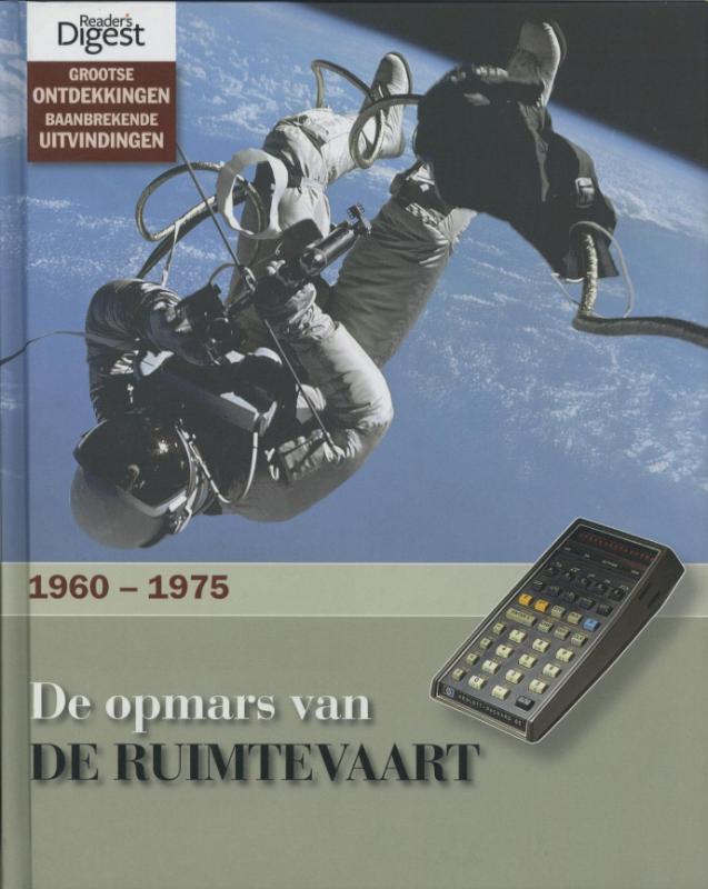 De opmars van de ruimtevaart / Grootse ontdekkingen - baanbrekende uitvingen / 12