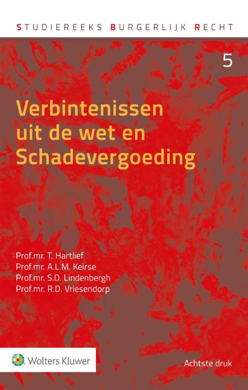 Verbintenissen uit de wet en Schadevergoeding / Studiereeks burgerlijk recht / 5