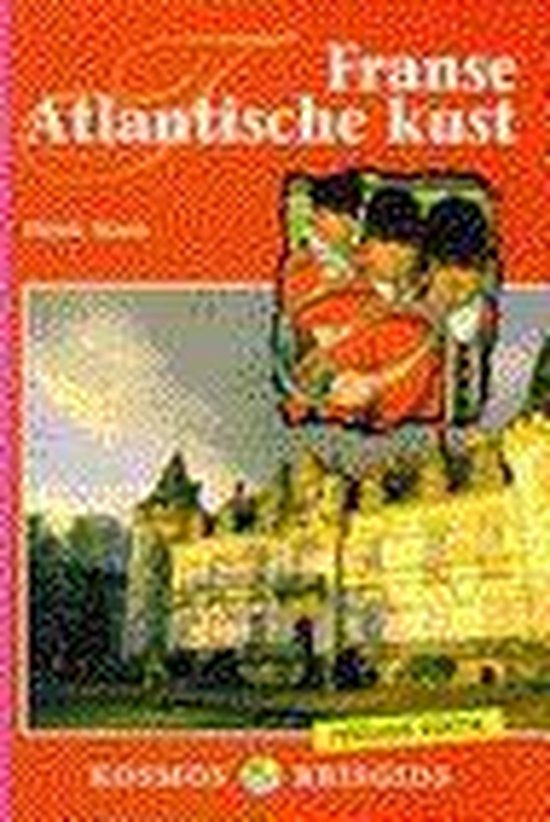 Franse Atlantische kust / Kosmos basisgids