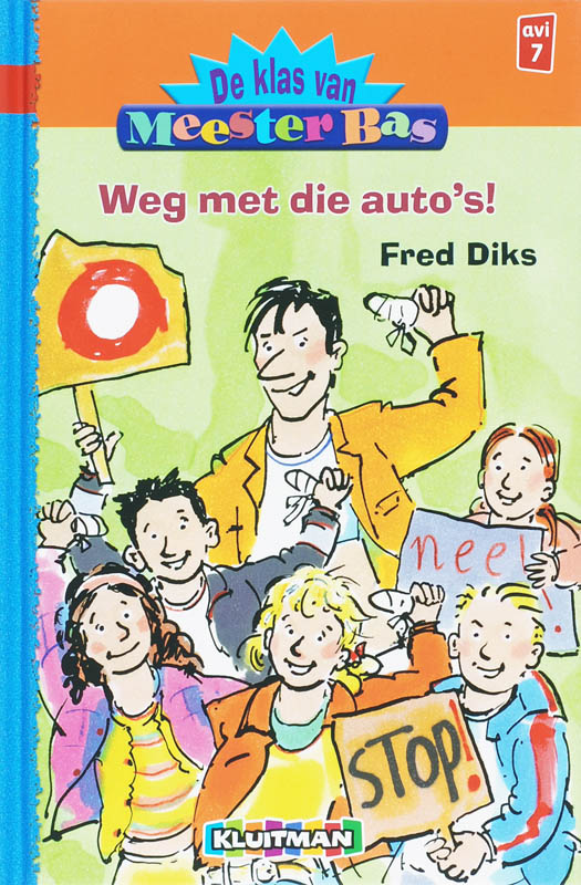 Weg met die auto's / De klas van meester Bas