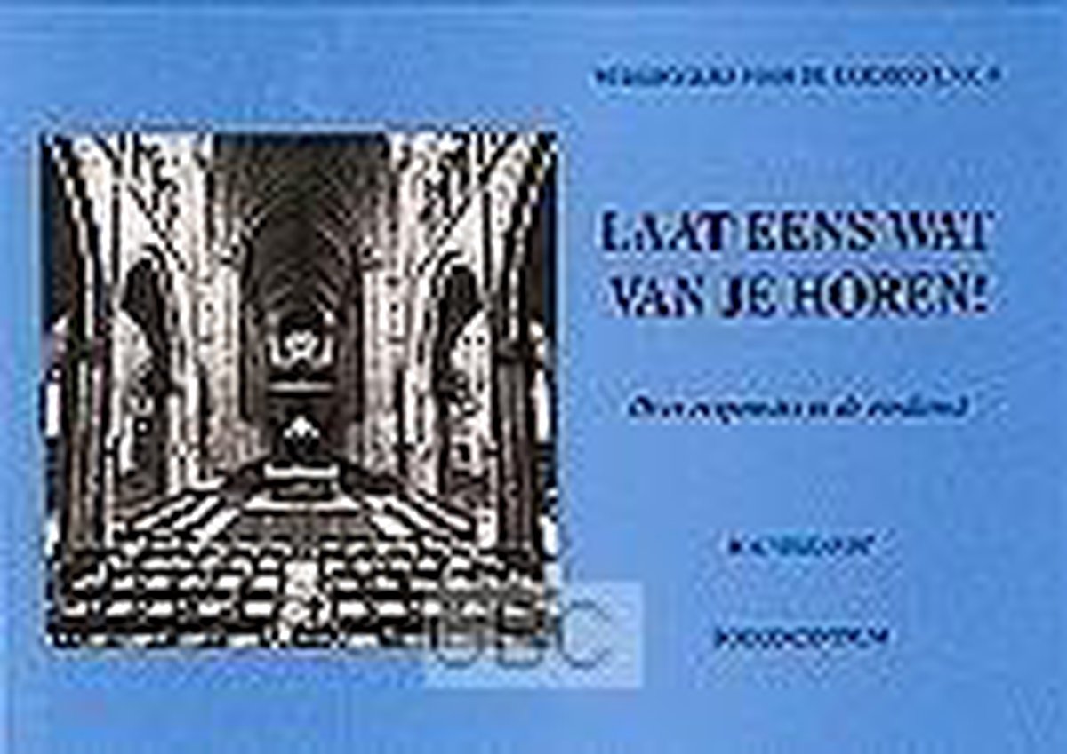 Laat eens wat van je horen! / Werkboekjes voor de eredienst / 8