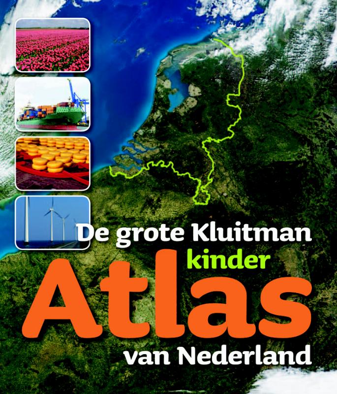 De Grote Kluitman Kinderatlas Van Nederland