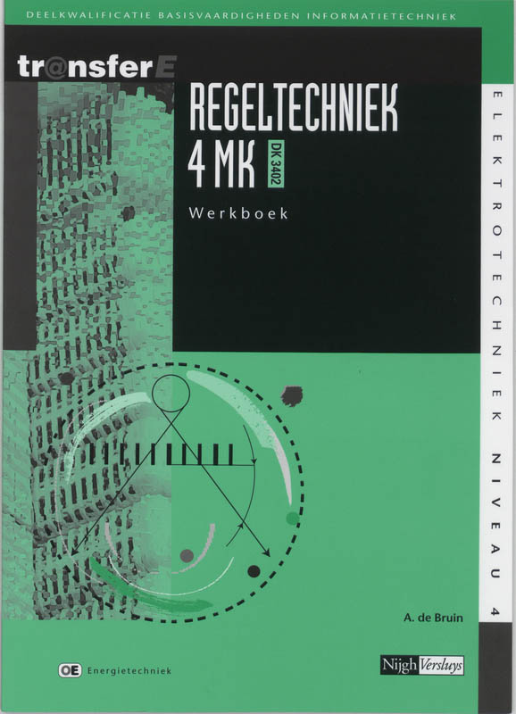 Regeltechniek / 4 MK DK 3402 / Werkboek / TransferE