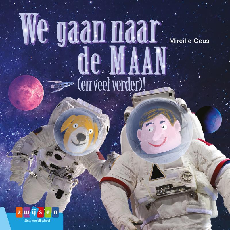 We gaan naar de maan (en veel verder) / Leesserie Estafette