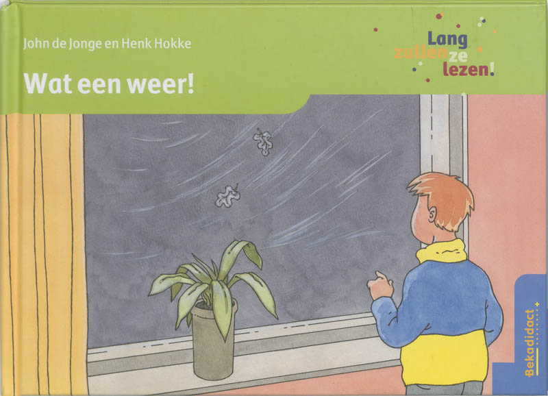 Wat een weer! / Lang zullen ze lezen! / 8