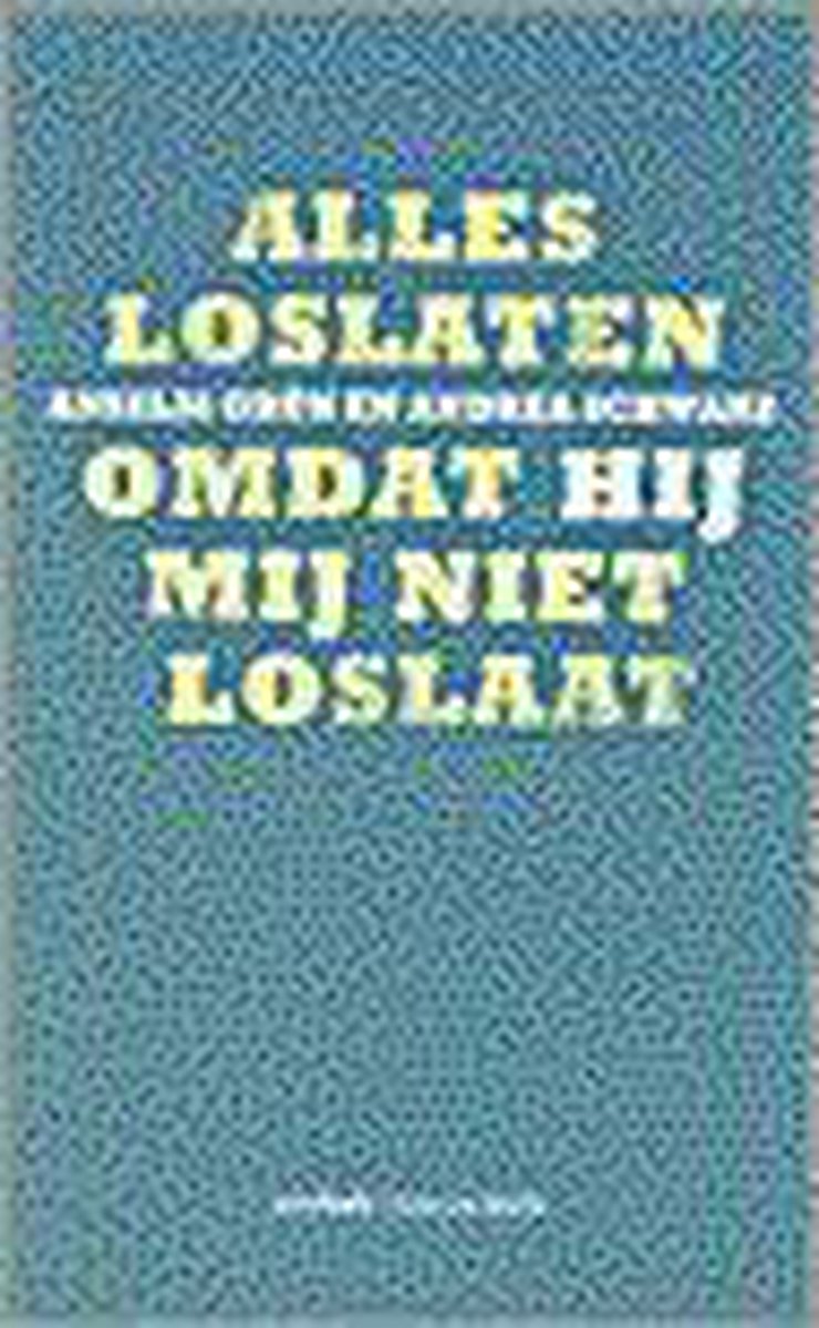 Alles Loslaten Omdat Hij Mij Niet Loslaat