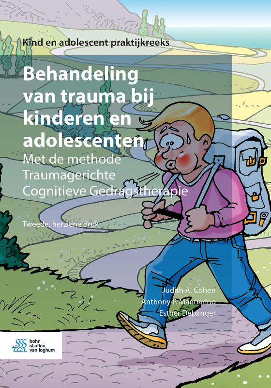 Behandeling van trauma bij kinderen en adolescenten / Kind en adolescent praktijkreeks