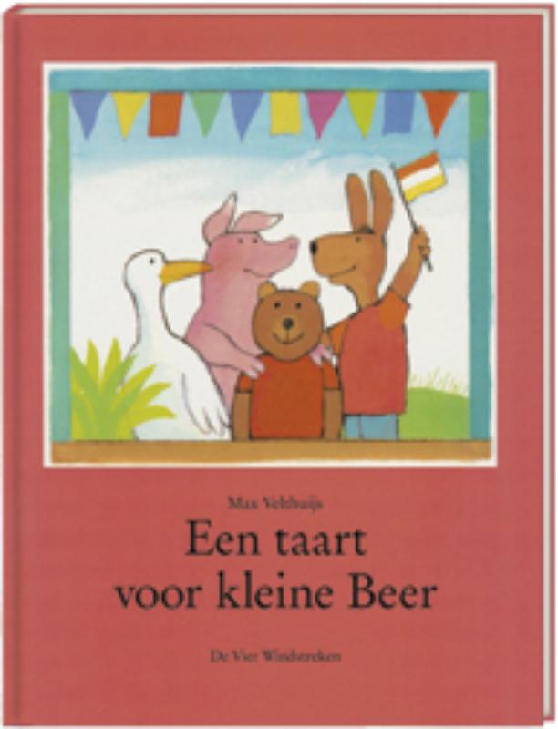 Een taart voor kleine Beer / Een Vier Windstreken prentenboek