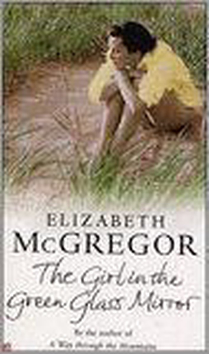 GIRL IN THE GREEN GLASS MIRROR, T