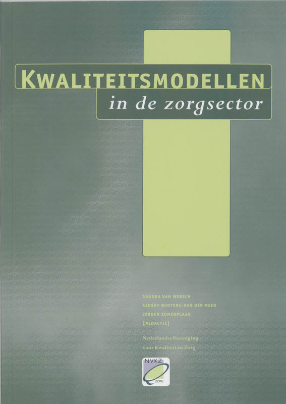 Kwaliteitsmodellen In De Zorgsector