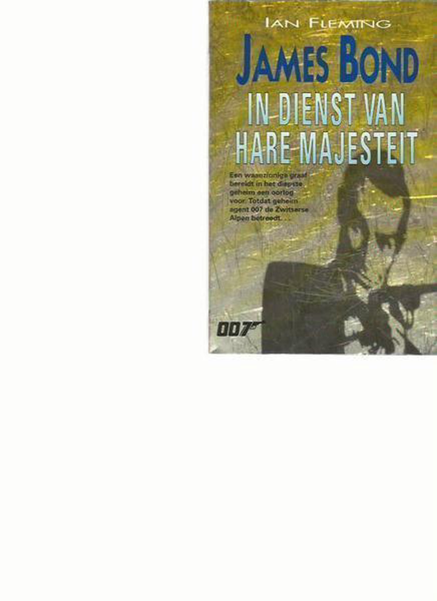 In dienst van Hare Majesteit / 11 in dienst hare majesteit / James Bond 007 / 11