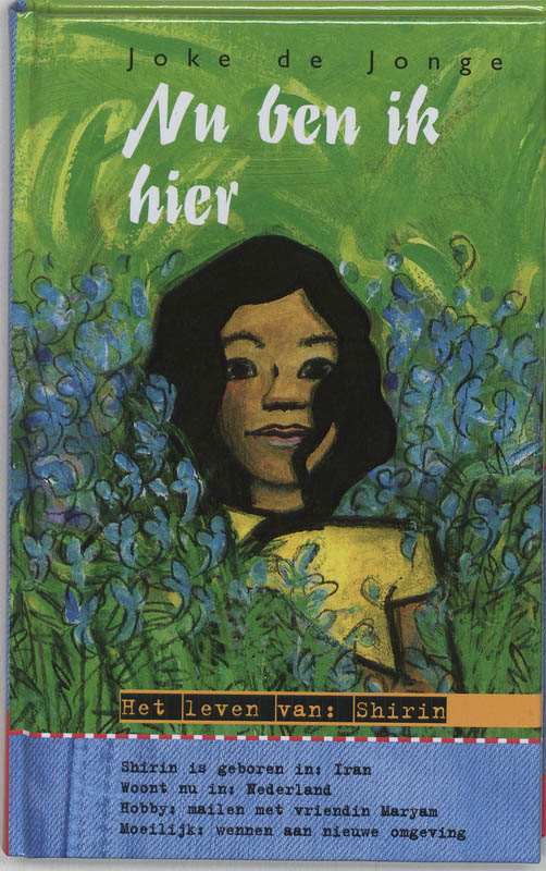 Nu ben ik hier / Het leven van / Shirin