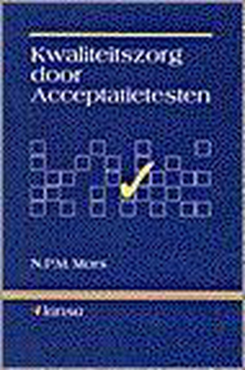 Kwaliteitszorg Door Acceptatietesten 1E