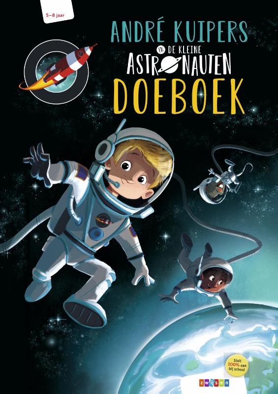 André Kuipers  -   André Kuipers en De Kleine Astronauten doeboek