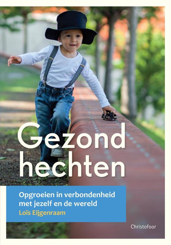 Gezond hechten / Opgroeien