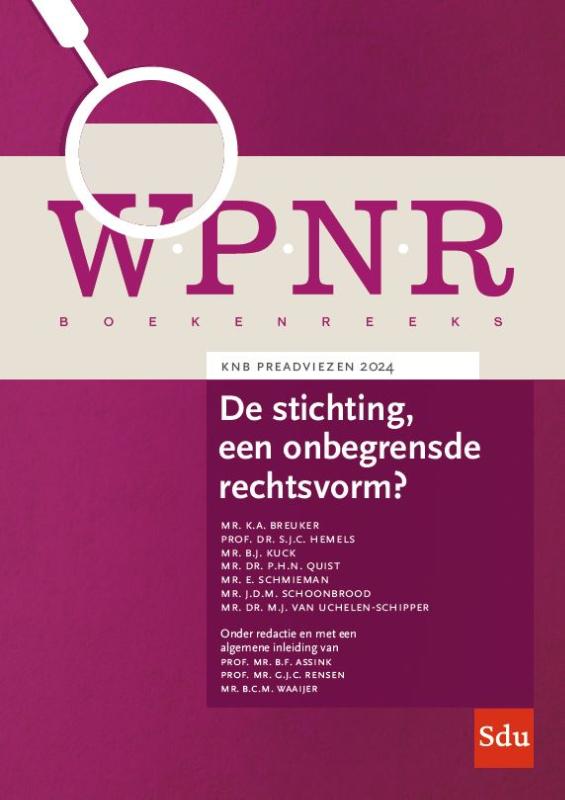 De stichting, een onbegrensde rechtsvorm? / WPNR Boekenreeks / 17