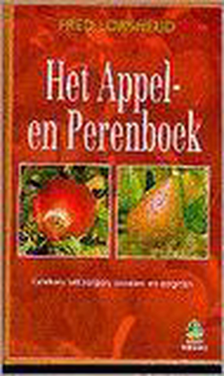 Het appel- en perenboek / De groenboekerij