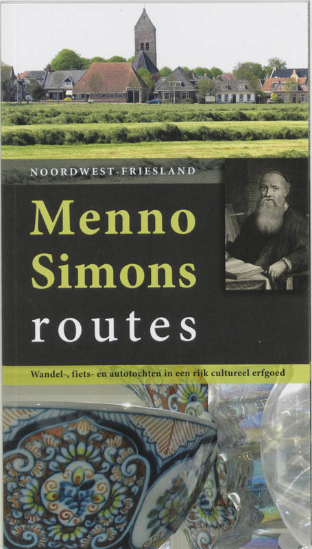 Menno Simonsroutes / Noordwest-Friesland