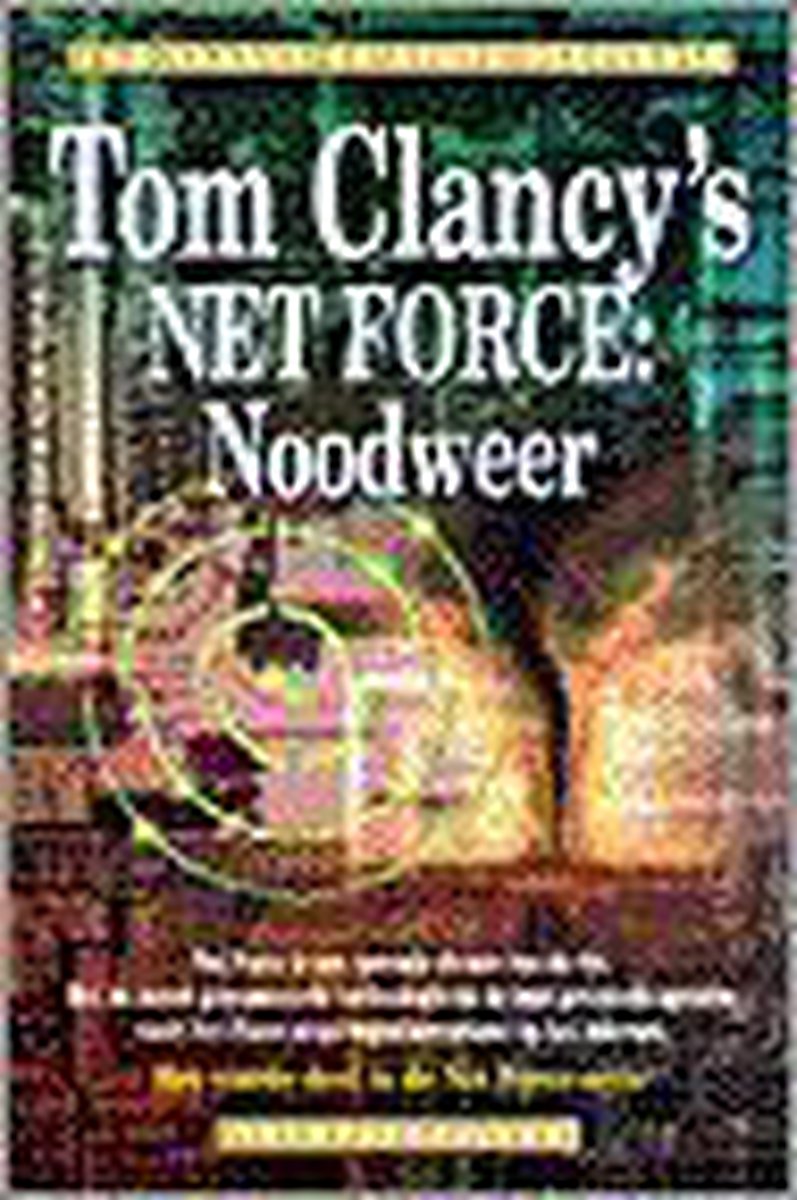 Noodweer / 4 Noodweer / Tom Clancy's Net Force / 4