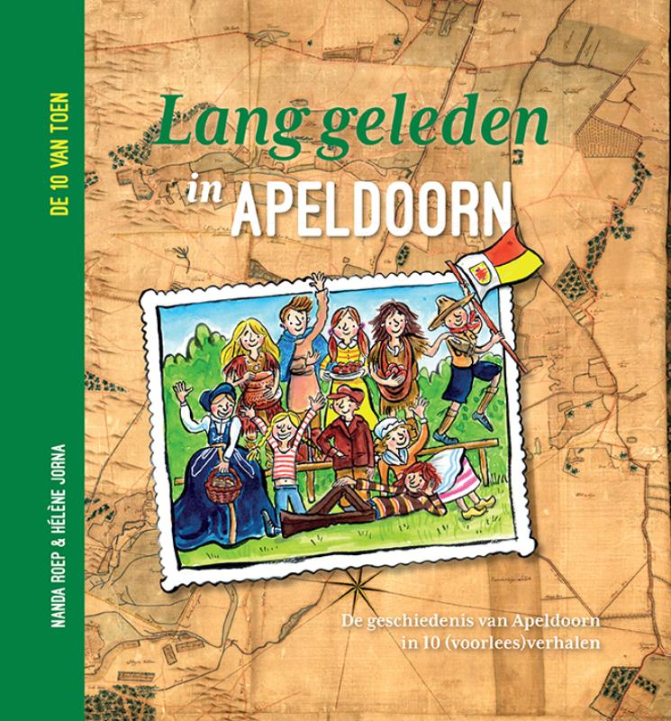 Lang geleden in Apeldoorn / De 10 van toen / 1