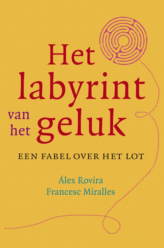 Het labyrint van het geluk