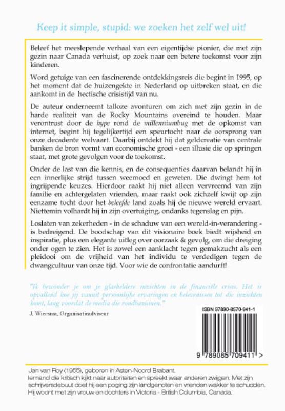 Achter m'n gat vergaat de wereld achterkant