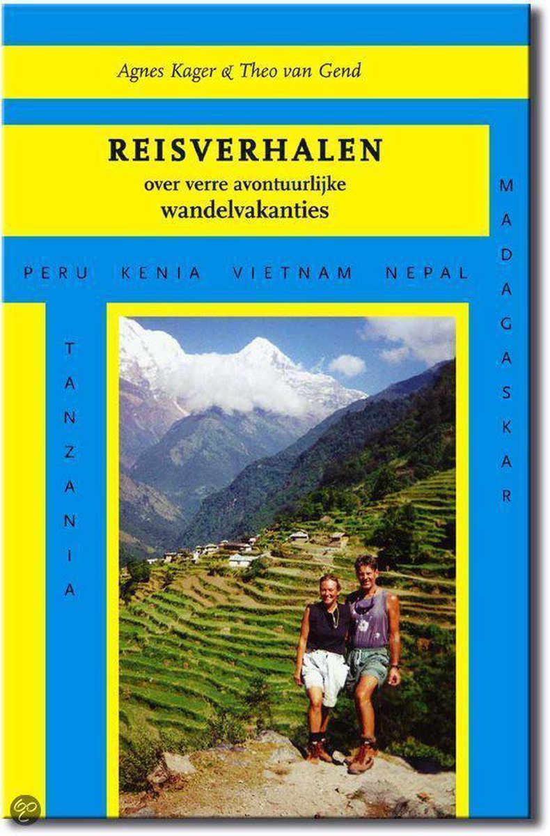 Reisverhalen Over Verre Avontuurlijke Wandelvakanties