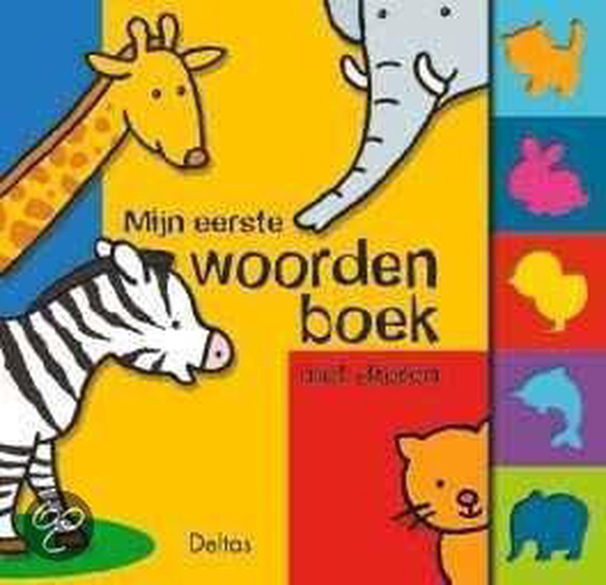 Mijn Eerste Woordenboek Met Dieren