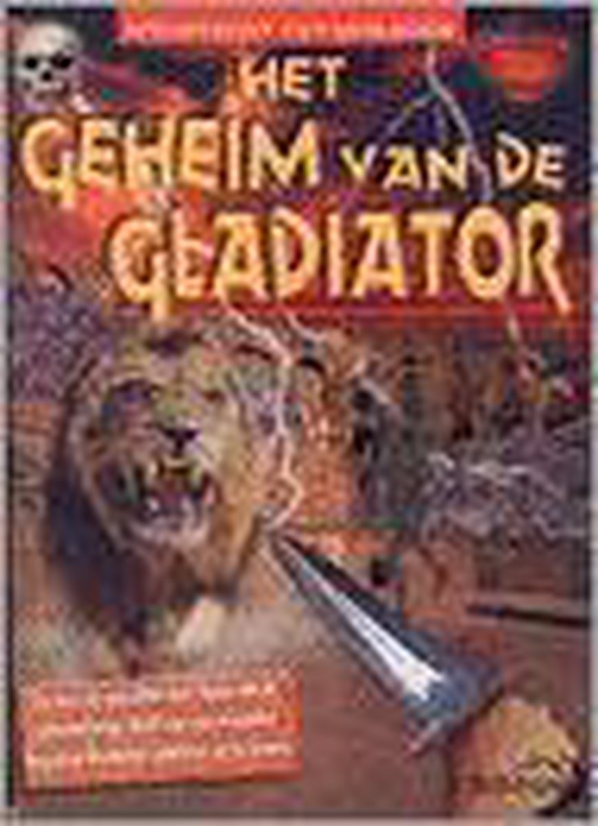 Het geheim van de gladiator / Speurtocht naar het verleden