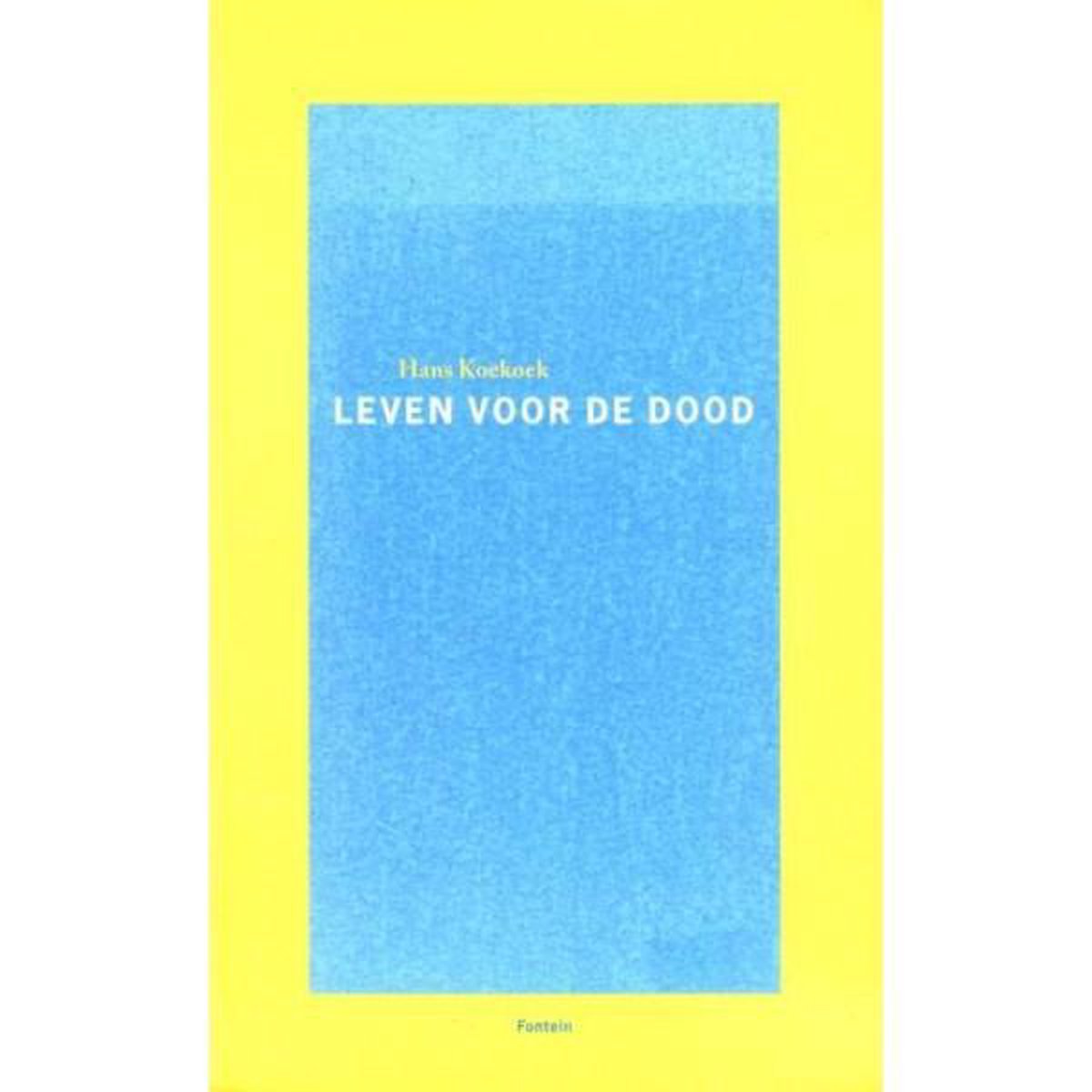Leven voor de dood