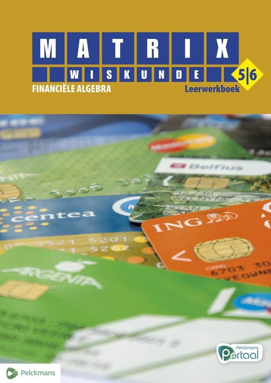 Financiële algebra 2 & 3 uur wiskunde leerwerkboek / Matrix Wiskunde 5/6 / HB