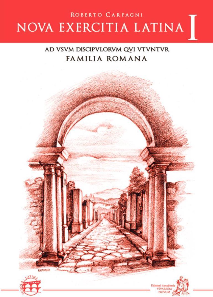Nova Exercitia Latina - Lingua Latina per se illustrata