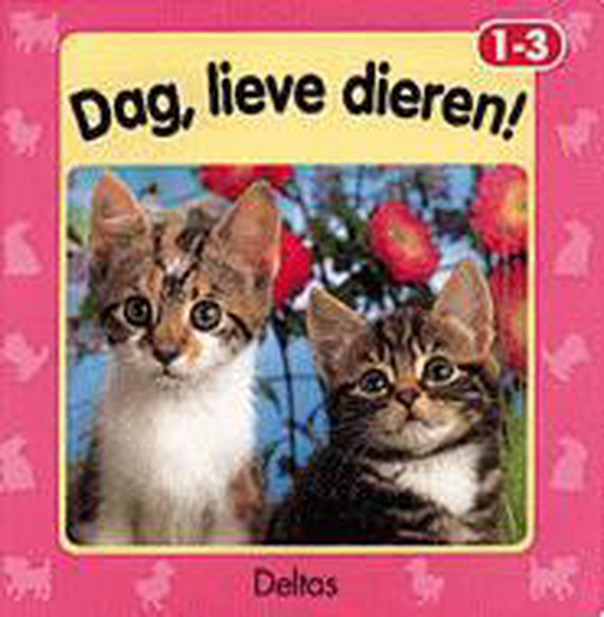 Dag, lieve dieren! (1-3 j.)