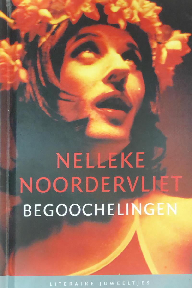 Begoochelingen / Literaire Juweeltjes