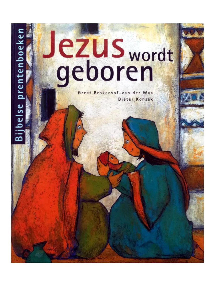 De geboorte van Jezus / Bijbelse prentenboeken