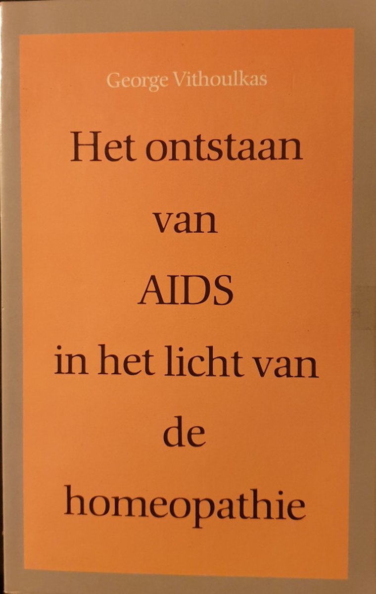 Het ontstaan van aids in het licht van de homeopathie
