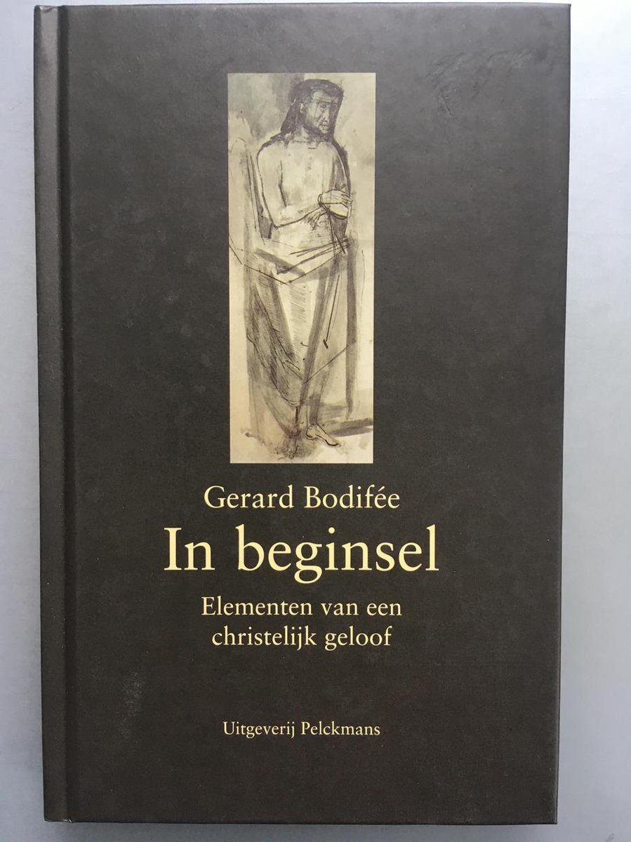 In beginsel - elementen van een christelijk geloof