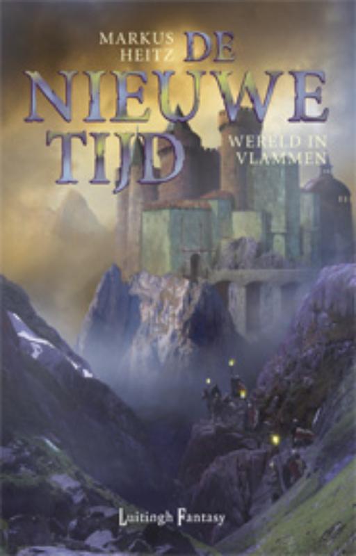 Wereld in vlammen / De nieuwe tijd / 2
