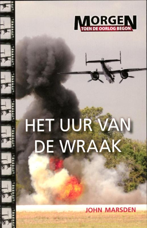 Het uur van de wraak / Morgen toen de oorlog begon / 5