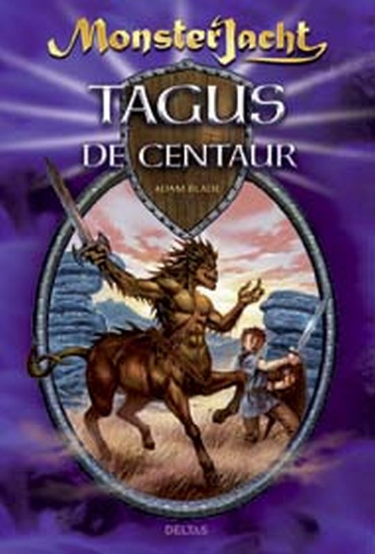 Tagus de centaur / Monsterjacht